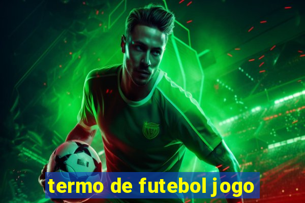 termo de futebol jogo